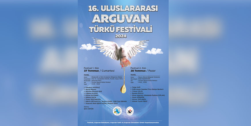 Arguvan Uluslararası Türkü Festivali'nin bu yıl 27-28 Temmuz 2024 tarihinde Yapılacak